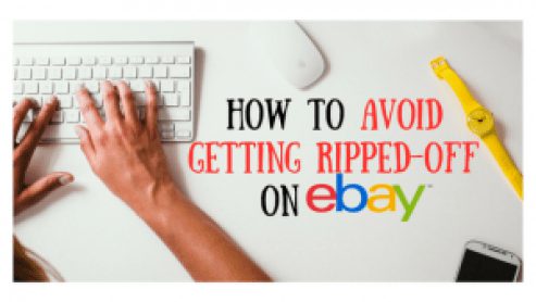 5 Ways to Avoid Getting Ripped Off on eBay